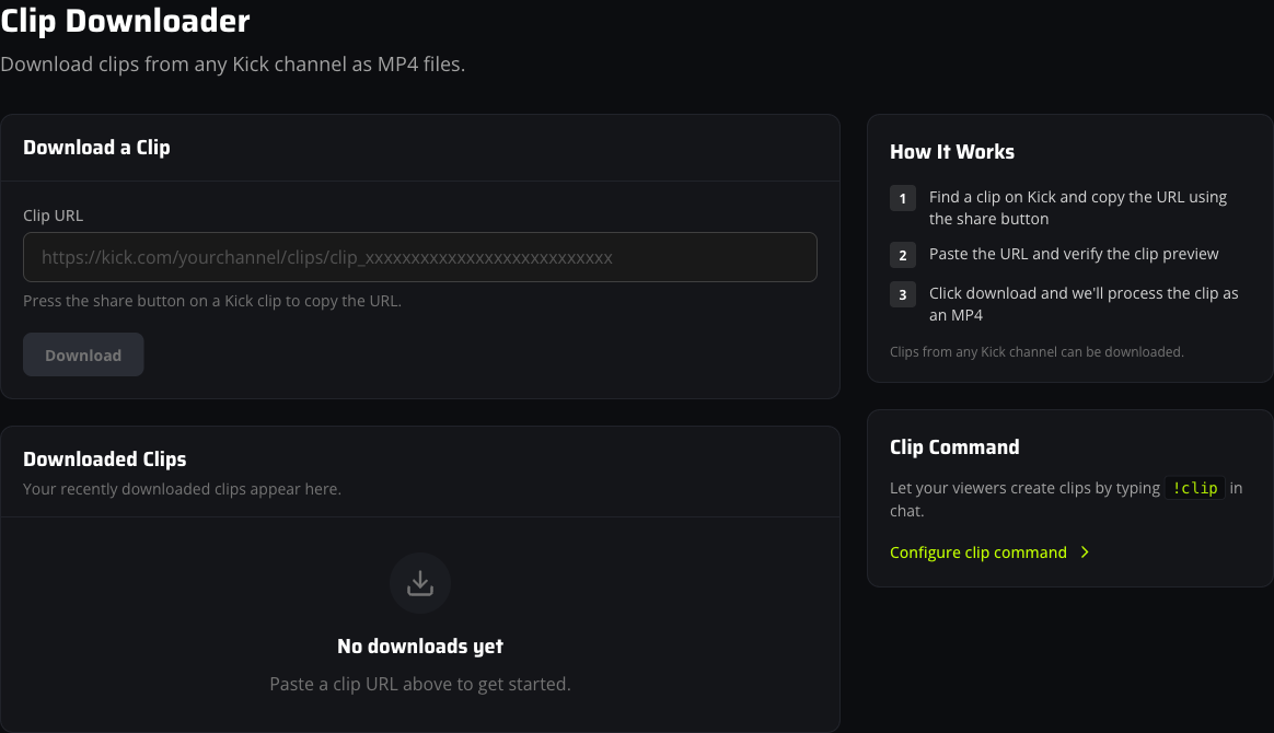 KickBot dashboard Clip Downloader page with Clip URL input and Downloaded Clips history