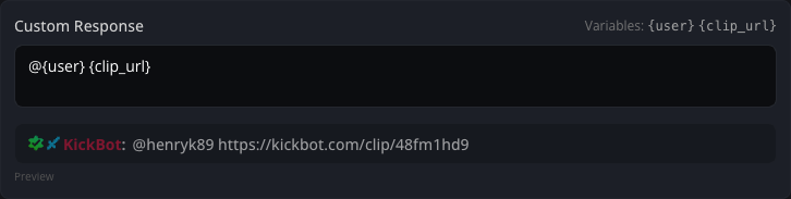 Custom response input and chat preview showing the kick clip URL.